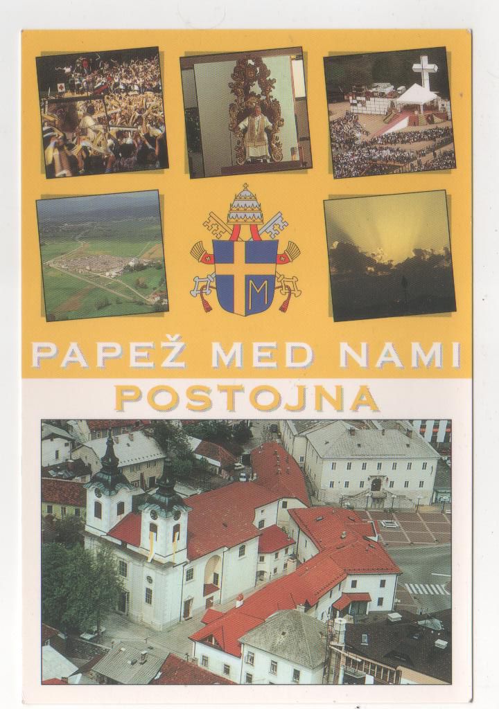 POSTOJNA, OBISK  PAPEŽA JANEZA  PAVLA  - 8€