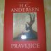 Andersenove pravljice = 15 eur  ( cena v trgovini 27,95 eur)