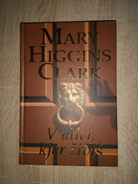 Mary Higgins Clark: V ulici, kjer živiš 3 €