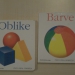 BARVE, OBLIKE