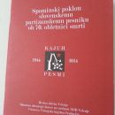 Karel Destovnik Kajuh - Spominski poklon slovenskemu partizanskemu pesniku...