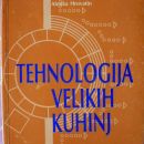 Učbenik TEHNOLOGIJA VELIKIH KUHINJ, Alenka Hrovatin, odlično ohranjeno, 7 eur