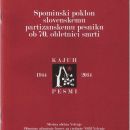 Karel Destovnik Kajuh - Spominski poklon slovenskemu partizanskemu pesniku...