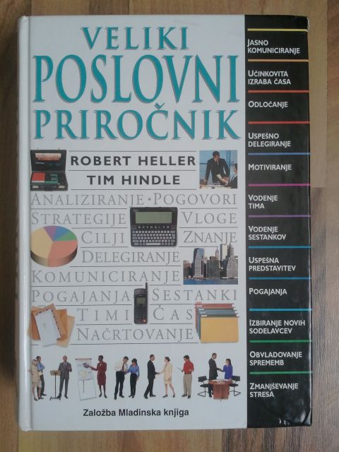 VELIKI POSLOVNI PRIROČNIK, Robert Heller, Tim Hindle, 25 eur