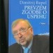 DIMITRIJ RUPEL - PREVZEM ZGODBE O USPEHU