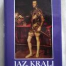 Jaz, kralj